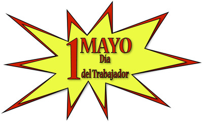 Día del Trabajador. 1 de Mayo