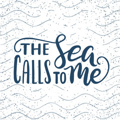 The Sea calls to me - 109484375