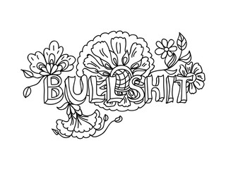 Decorative Coloring poster bullshit  black on white