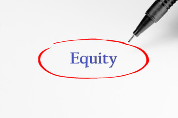 Equity on white paper - Business Concept