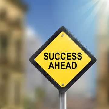 3d illustration of yellow roadsign of success ahead