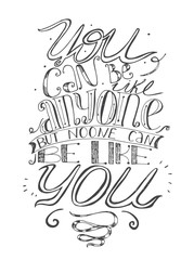 Motivating lettering vector illustration about self-confidence and your place in life. Black and white, hand drawn, perfect for t-shirt template or any print design. Letters italic, script, classic,