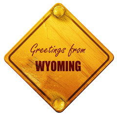 Greetings from wyoming, 3D rendering, isolated grunge yellow roa