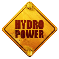 hydro power, 3D rendering, isolated grunge yellow road sign