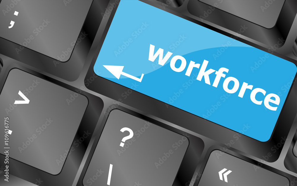 Poster workforce keys on keyboard - business concept. keyboard keys icon button vector
