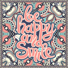 handwritten lettering inscription be happy and smile concept ins