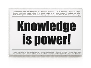 Learning concept: newspaper headline Knowledge Is power!