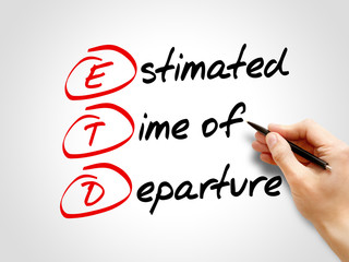 ETD - Estimated Time of Departure, acronym business concept