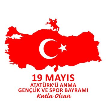 19 Mayıs Atatürk'ü Anma, Gençlik ve Spor Bayramı, Türkiye Haritası ve Atatürk Anıtı