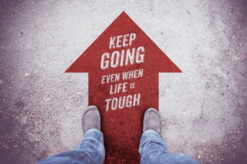 Inspiration quote : " Keep going even when life is tough" on aer