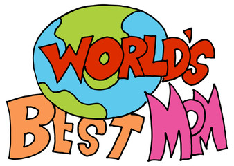 world's best mom message