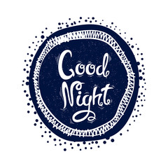 Fototapeta na wymiar Good night. Hand-drawn letters. Vector illustration
