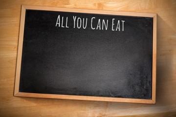 Composite image of all you can eat message 