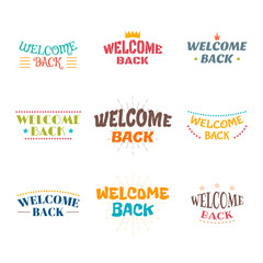Welcome back. Set of 9 colored labels, stickers, emblems or badg