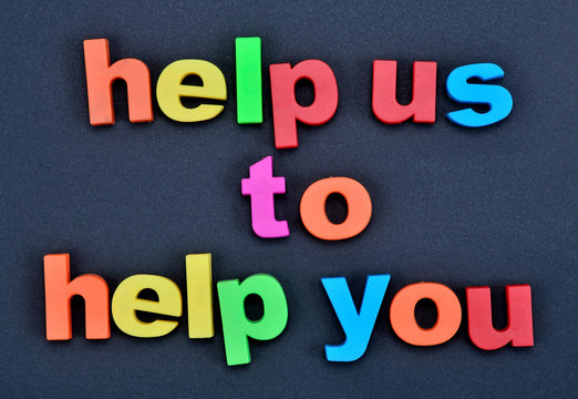 Text Help us to help you on background