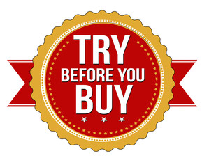 Try before you buy label or stamp