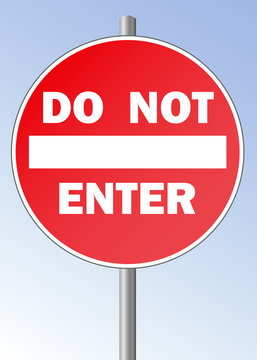 Do Not Enter Schild mit Stange