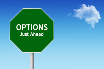 Options Just Ahead Sign