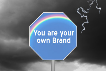 Sign you are your own brand