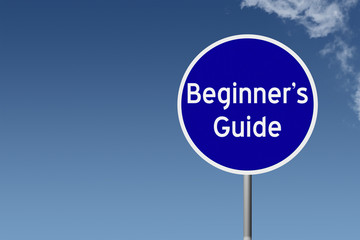 sign with text Beginner's Guide