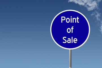 Round highway road sign with text Point of Sale
