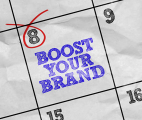 Concept image of a Calendar with the text: Boost Your Brand