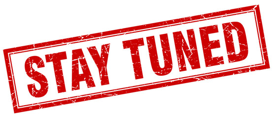 stay tuned red grunge square stamp on white