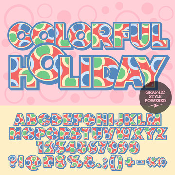 Vector motley alphabet with circles. Vivid card with text Colorful holiday. Set of numbers, symbols and letters with multicolor pattern