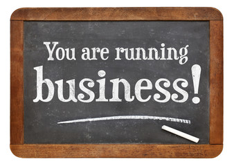 You are running business