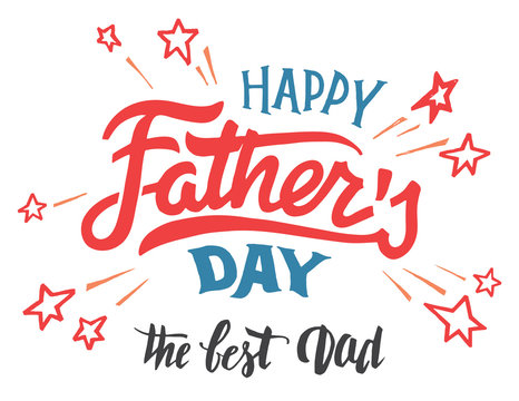 Happy Father's day hand-lettered greeting card. Hand-drawn typography and calligraphy isolated on white background