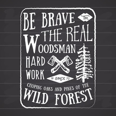 Lumberjack vintage label with two axes and trees. Hand drawn textured grunge vintage label, retro badge or T-shirt typography design, hipster T-shirt print design. Hand drawn vector illustration