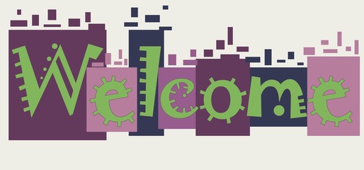 The word Welcome for your design. Vector banner with colorful fu