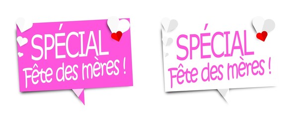 Spécial fête des mères !