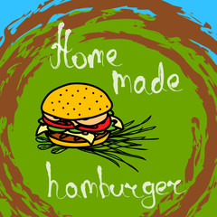 Hand drawn hamburger. Fast food burger illustration. Doodle sketchy vector illustration of sandwich. Home made hamburger handwritten inscription.