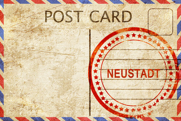 Neustadt, vintage postcard with a rough rubber stamp