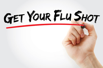 Hand writing Get Your Flu Shot with marker, health concept background