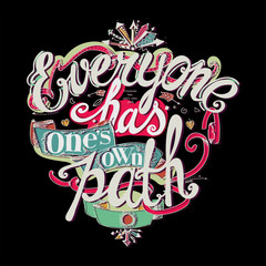 Everyone has one's own path