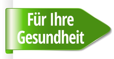 Für Ihre Gesundheit