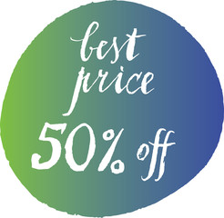 Best price fifty % off