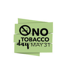 No tobacco day, may 31st