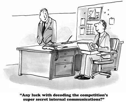 Business cartoon about trying to decode and understand the competition's communications.