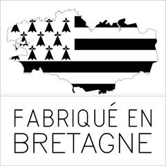 Made in Bretagne - Made in Breizh - Fabriqué en Bretagne - obrazy, fototapety, plakaty