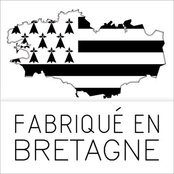 Made in Bretagne - Made in Breizh - Fabriqué en Bretagne