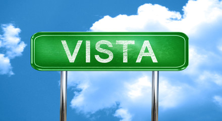 vista vintage green road sign with highlights