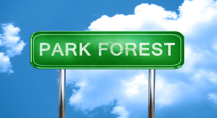 park forest vintage green road sign with highlights