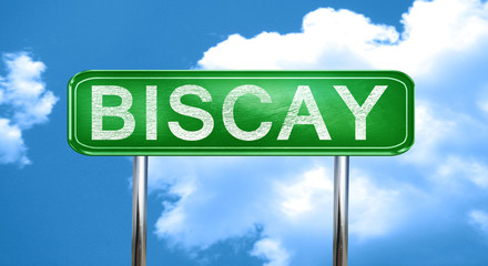 Biscay vintage green road sign with highlights