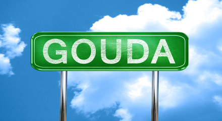 Gouda vintage green road sign with highlights