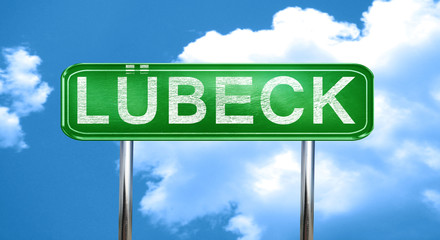 Lubeck vintage green road sign with highlights