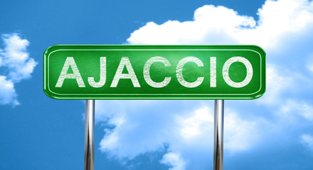 ajaccio vintage green road sign with highlights