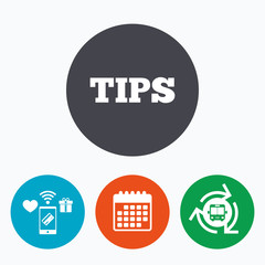 Tips sign icon. Service money symbol.